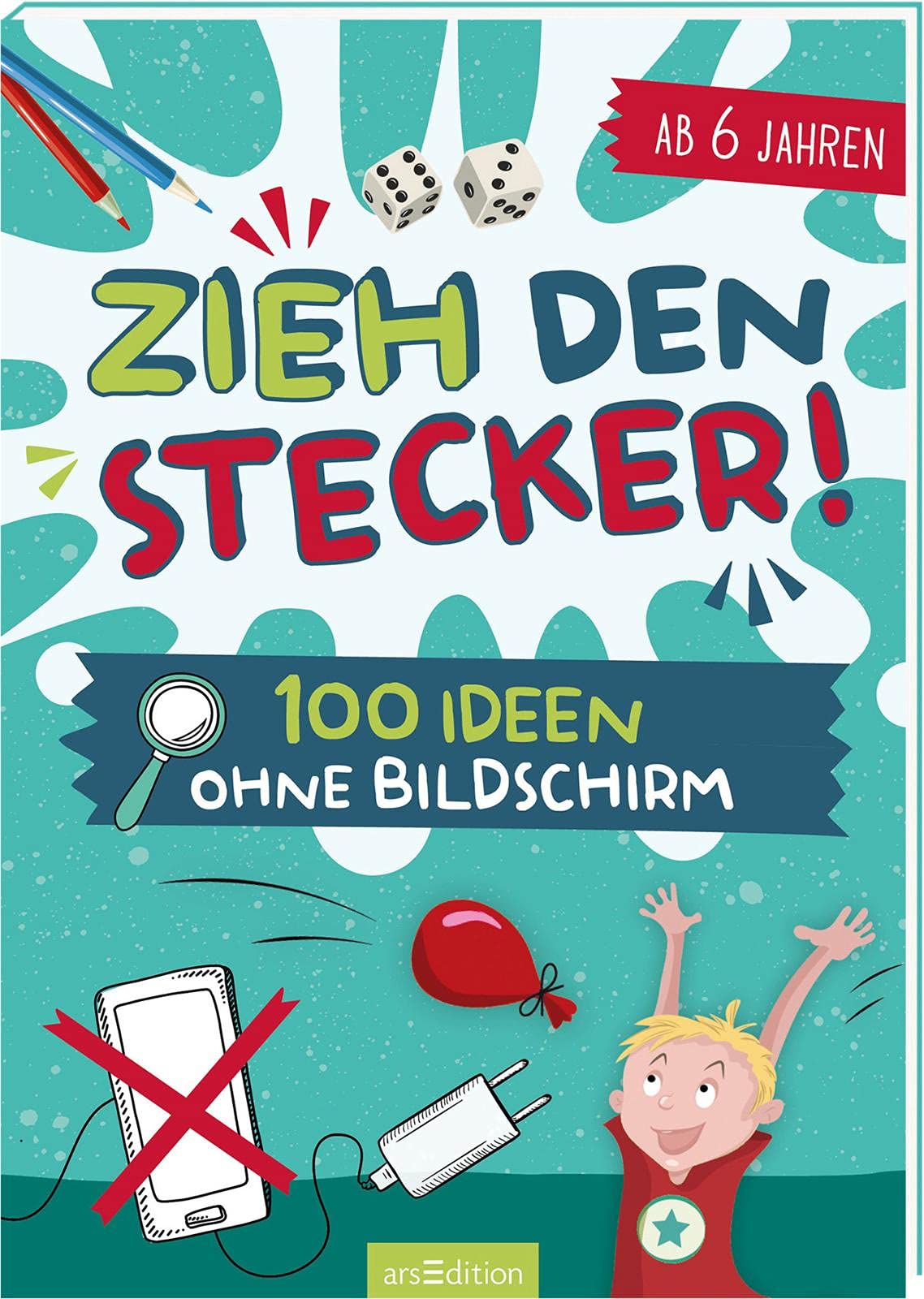 Zieh den Stecker! 100 Ideen ohne Bildschirm Leisure, Home & Garden
