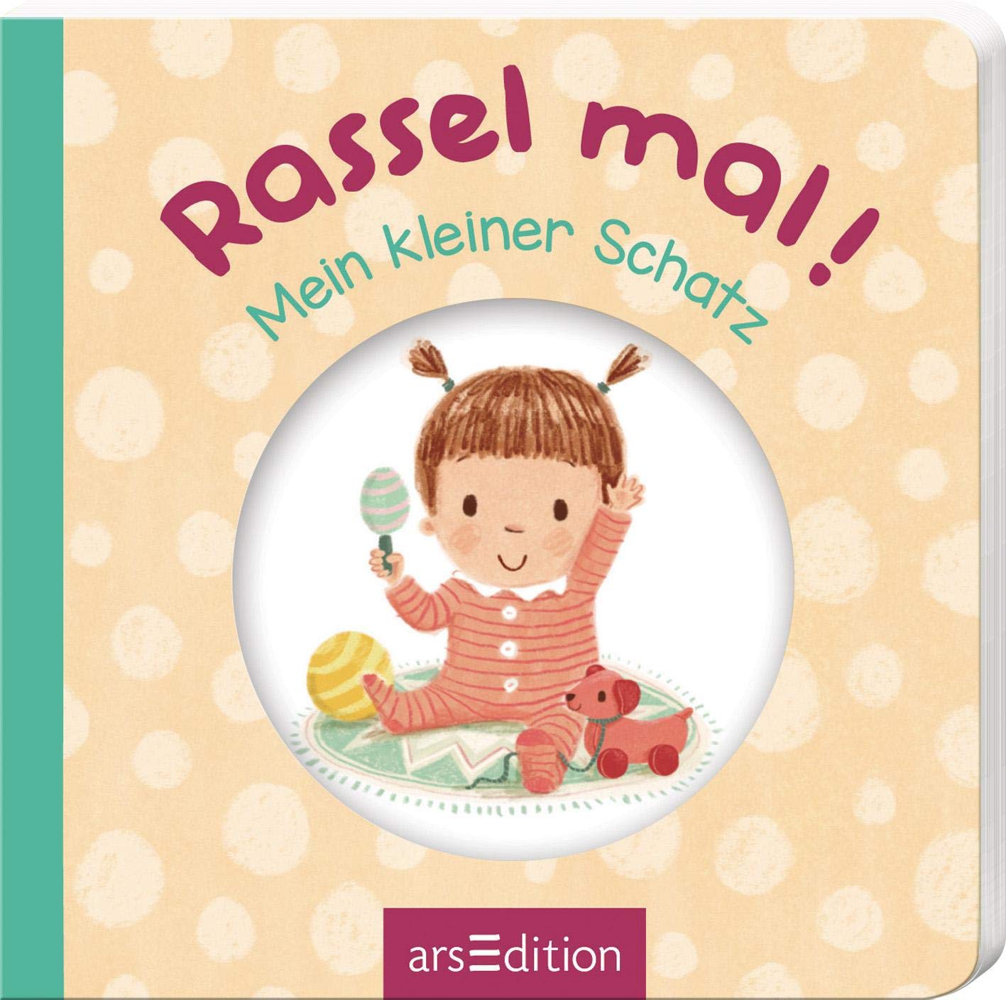 Rassel mal! Mein kleiner Schatz: Mädchen Health, Nutrition & Fitness