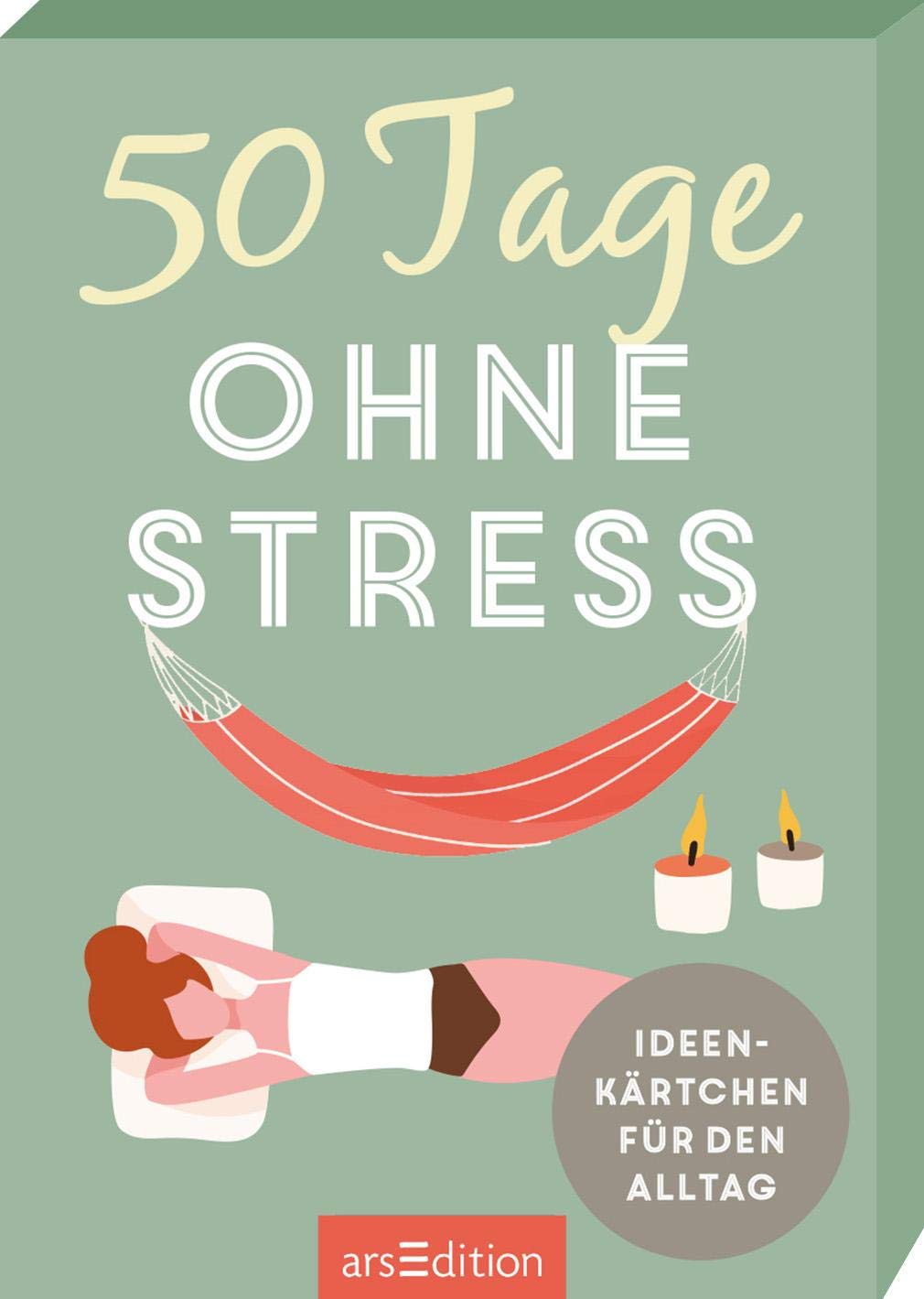 50 Tage ohne Stress: Ideenkärtchen für den Alltag Lifestyle