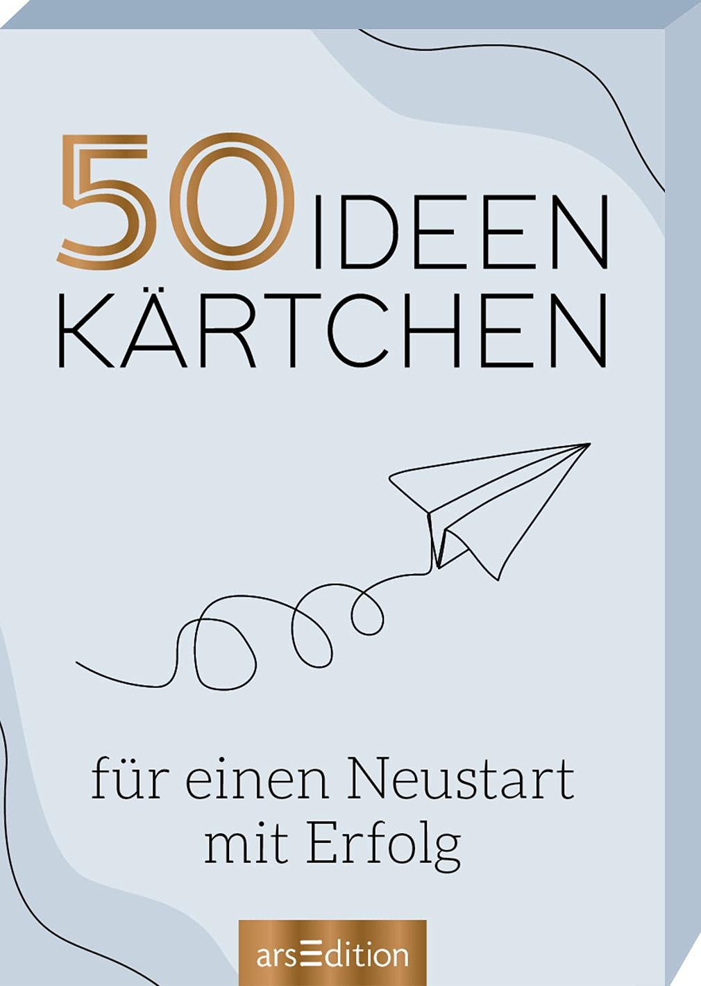 50 Ideenkärtchen für einen Neustart mit Erfolg: Motivierende Tipps zum Loslassen und Durchstarten Lifestyle