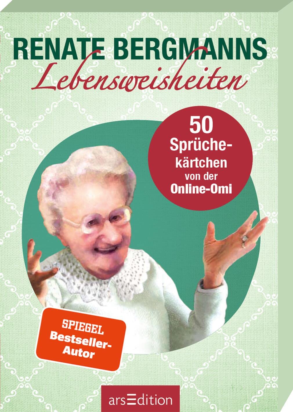 Renate Bergmanns Lebensweisheiten Humour & Satire