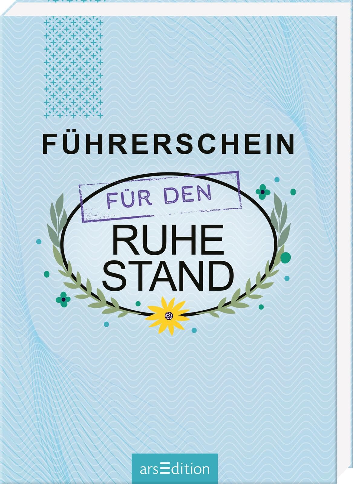 Führerschein für den Ruhestand: Humorvolles Geschenkbuch für angehende Rentner (Führerschein-Reihe) Humour & Satire