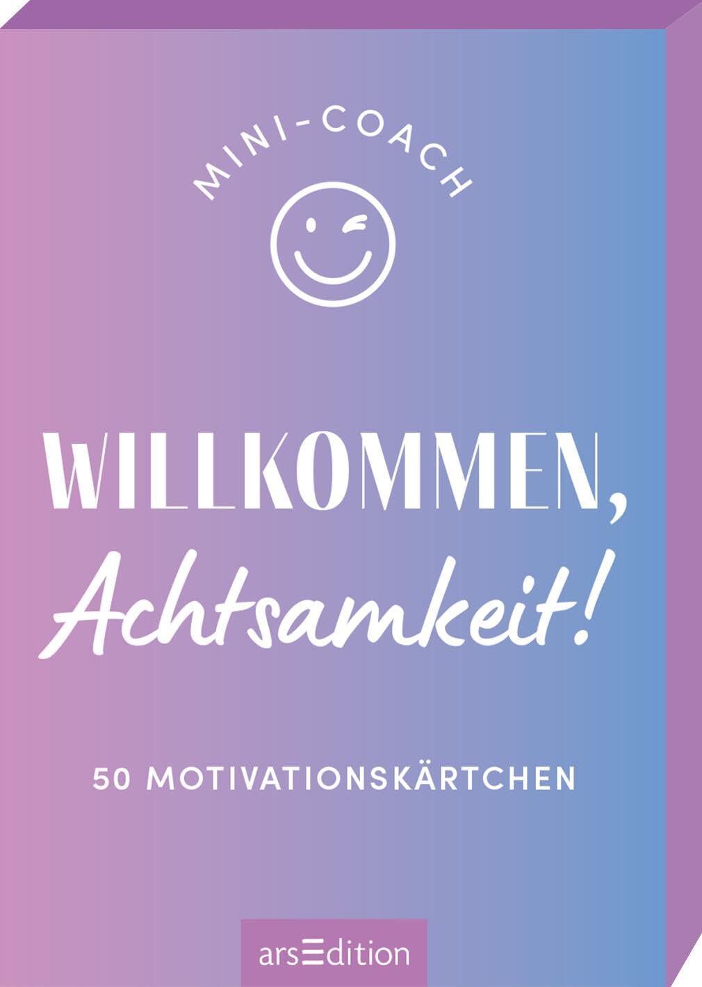Mini-Coach. Willkommen, Achtsamkeit! Business, Finance & Career