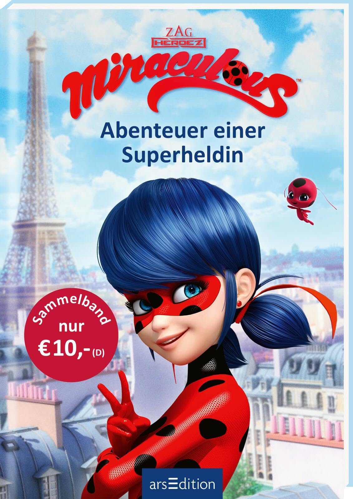 Miraculous – Abenteuer einer Superheldin (Miraculous): Zwei actionreiche Geschichten in einem Band | Mit Bildern aus der TV-Serie | ab 8 Jahren Manga