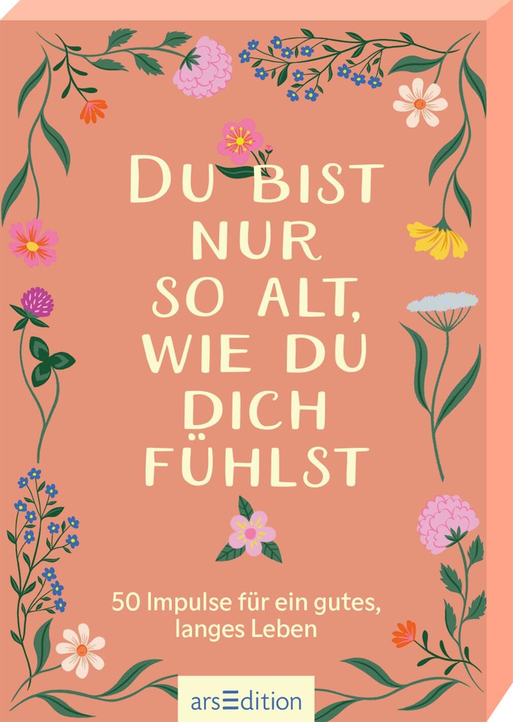 Du bist nur so alt, wie du dich fühlst Lifestyle