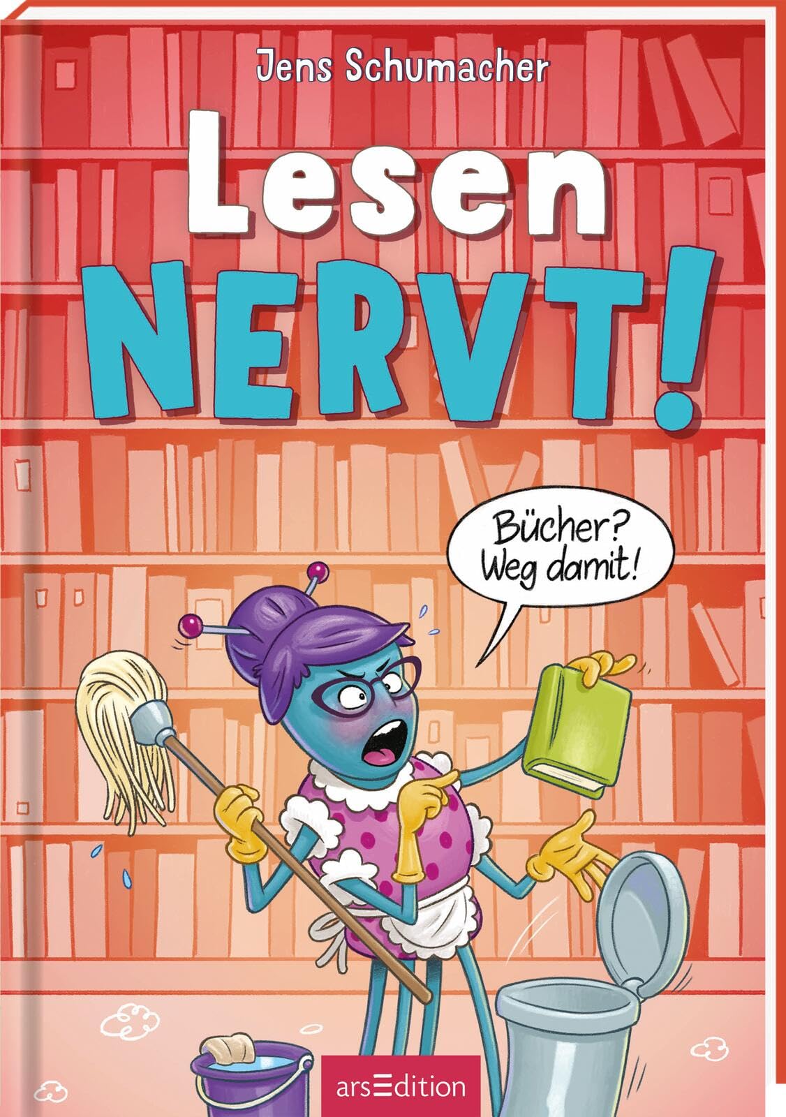 Lesen NERVT! - Bücher? Weg damit! (Lesen nervt! 4) Manga