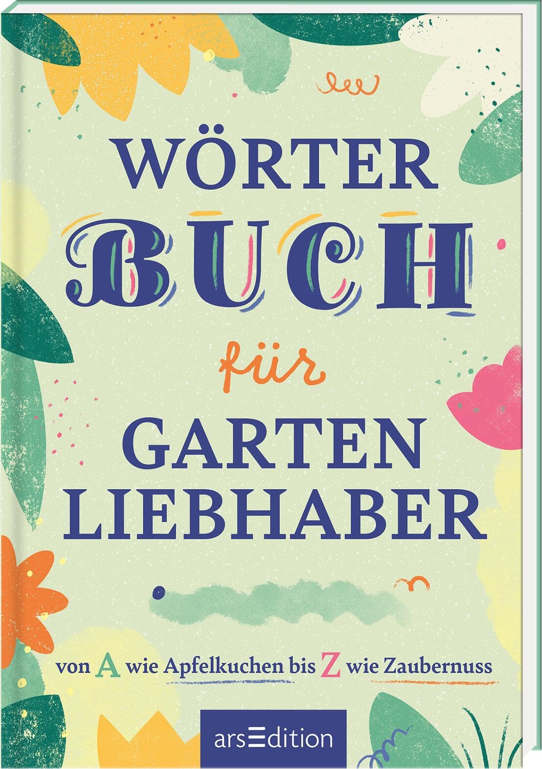 Wörterbuch für kluge Gartenliebhaber Contemporary literature