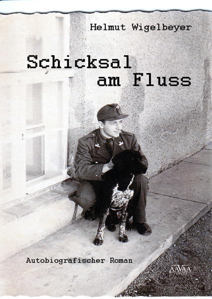 Schicksal am Fluss: Autobiografischer Roman Personalities