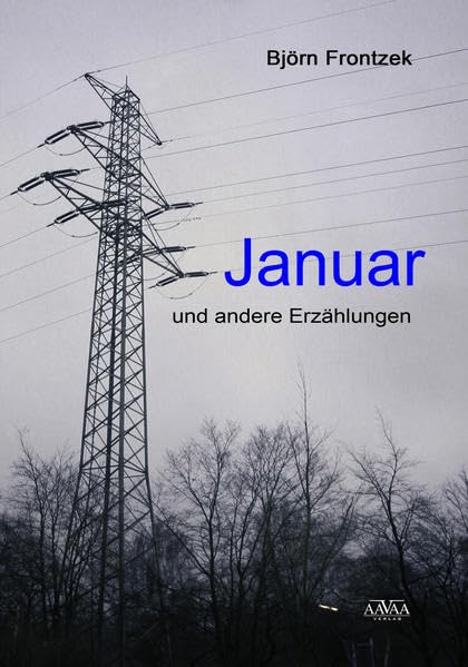 Januar: und andere Kurzgeschichten Contemporary literature