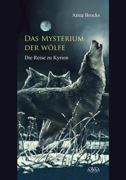 Das Mysterium der Wölfe: Die Reise zu Kyrion Dark Fantasy