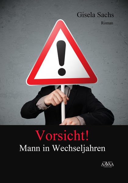 Vorsicht! Mann in den Wechseljahren - Großdruck Contemporary literature