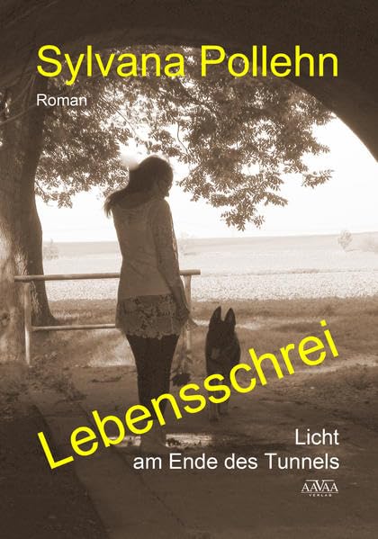 Lebensschrei: Licht am Ende des Tunnels Contemporary literature