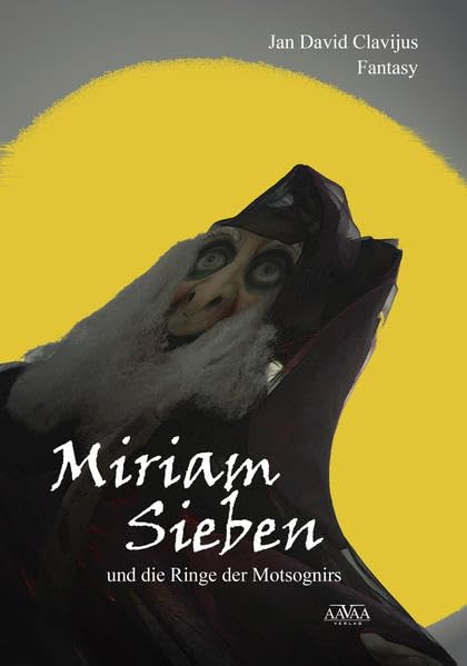 Miriam Sieben: und die Ringe der Motsognirs: Fantasy Contemporary literature