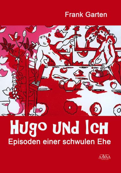 Hugo und Ich - Großdruck: Episoden einer schwulen Ehe LGBTQ+