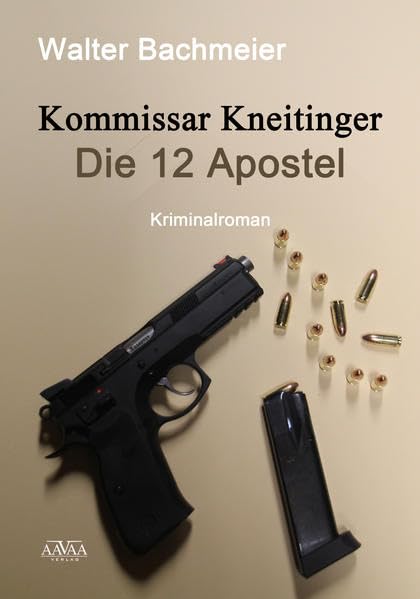 Kommissar Kneitinger - Die zwölf Apostel Contemporary literature