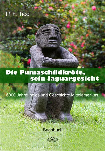 Die Pumaschildkröte, sein Jaguargesicht book