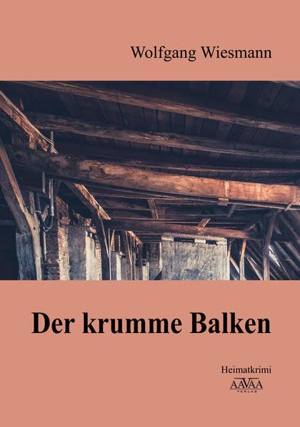 Der krumme Balken: Heimatkrimi Contemporary literature