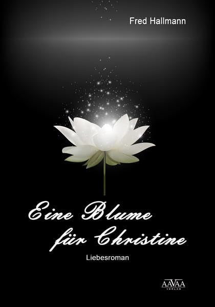 Eine Blume für Christine - Großdruck Contemporary literature