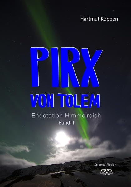 Pirx von Tolem: Endstation Himmelreich - Band 2 Contemporary literature