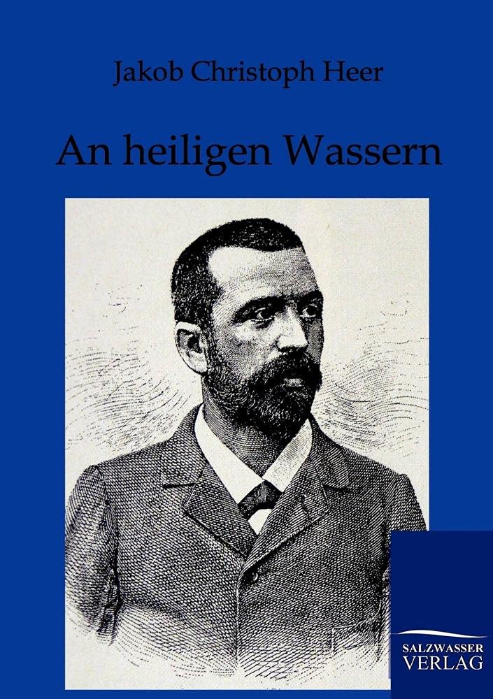 An heiligen Wassern Contemporary literature