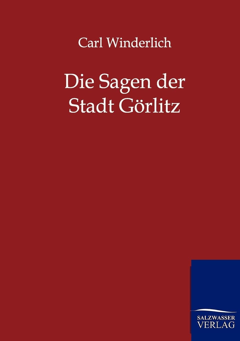 Die Sagen der Stadt Görlitz Fairy Tales & Legends