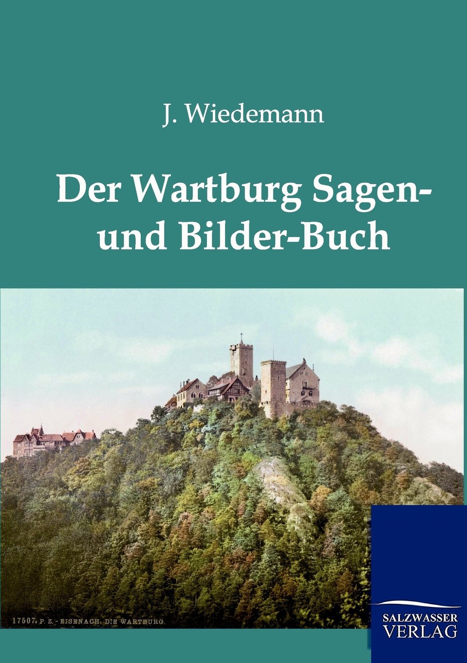Der Wartburg Sagen- und Bilderbuch Fairy Tales & Legends