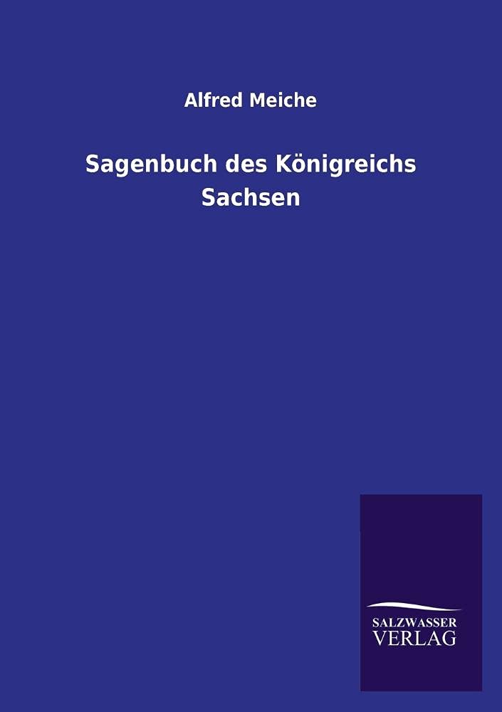 Sagenbuch des Königreichs Sachsen Fairy Tales & Legends