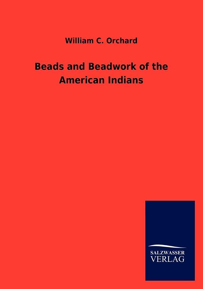 Beads and Beadwork of the American Indians Film, Art & Culture