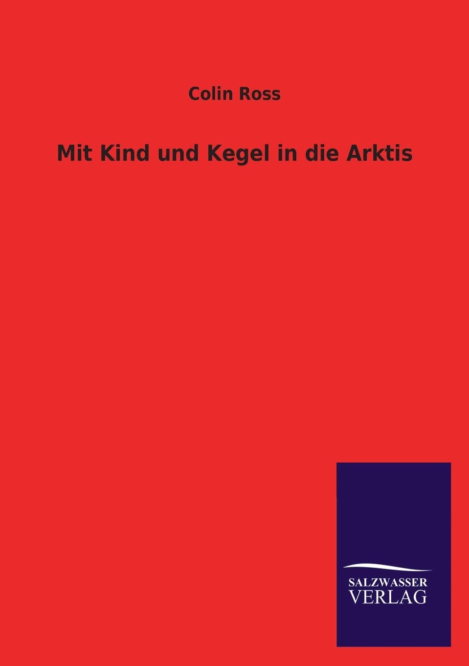 Mit Kind und Kegel in die Arktis Leisure, Home & Garden
