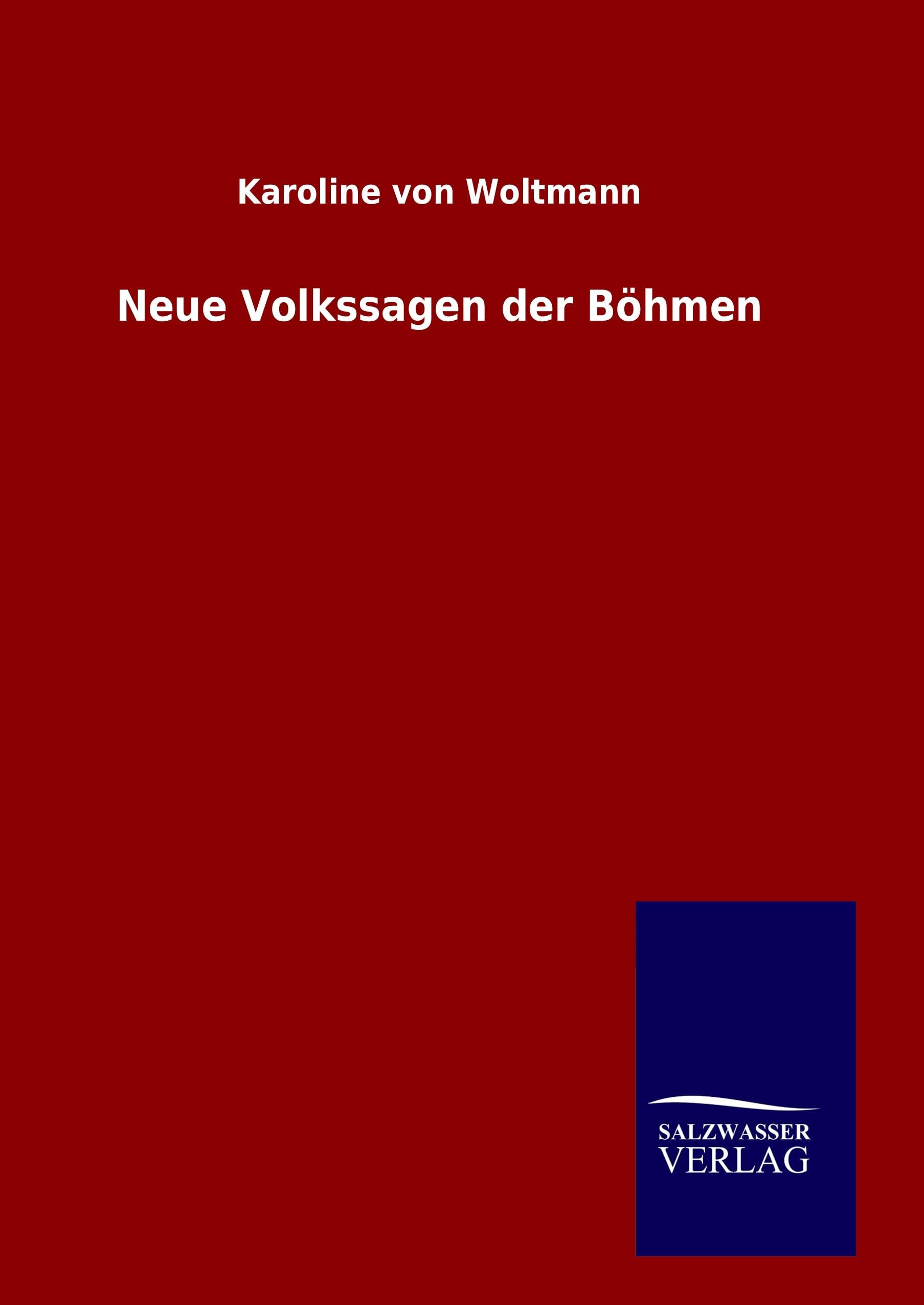 Neue Volkssagen der Böhmen Fairy Tales & Legends
