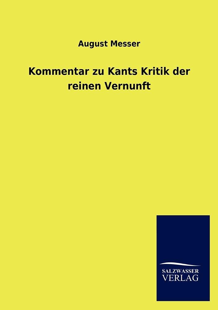Kommentar zu Kants Kritik der reinen Vernunft Philosophy