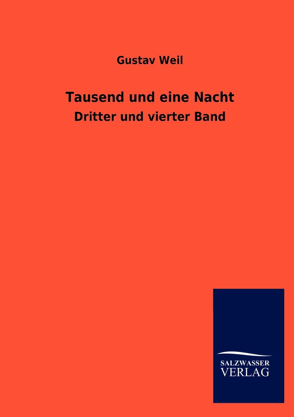 Tausend und eine Nacht: Dritter und vierter Band Fairy Tales & Legends