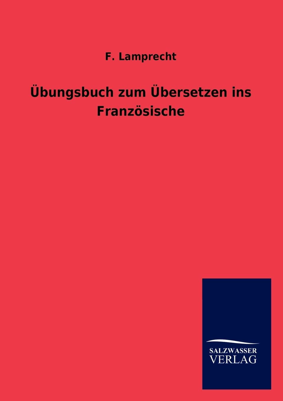 Übungsbuch zum Übersetzen ins Französische Books