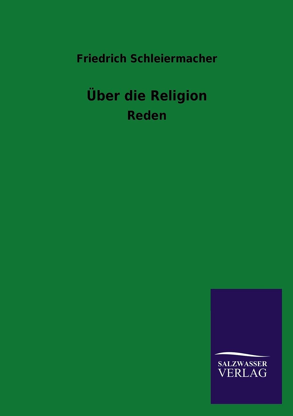 Über die Religion: Reden Philosophy