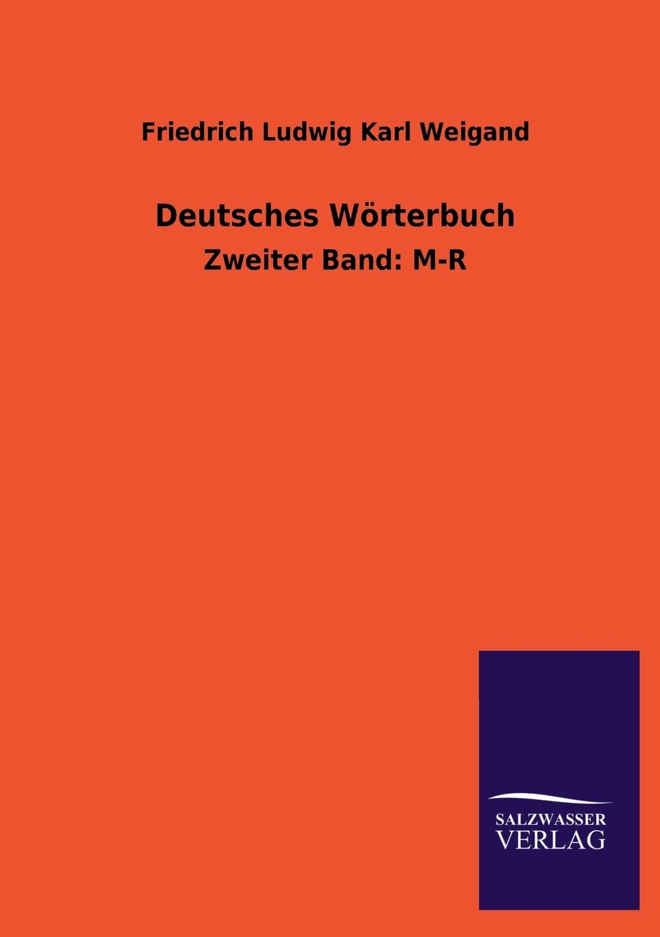 Deutsches Wörterbuch: Zweiter Band: M-R Books