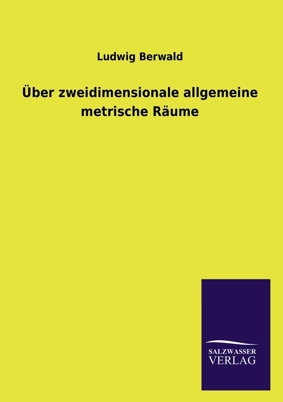 Über zweidimensionale allgemeine metrische Räume Mathematics