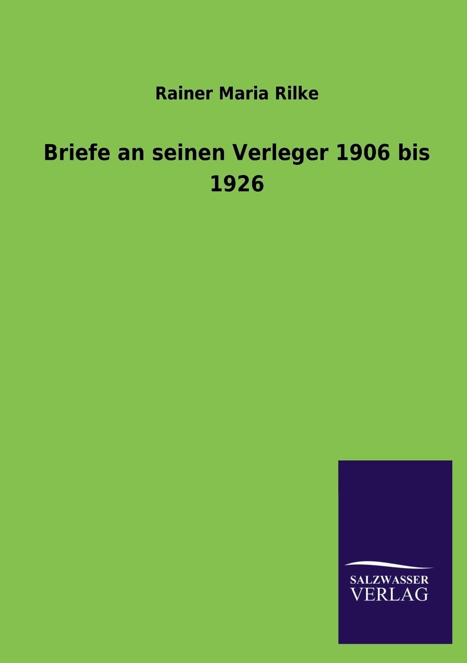 Briefe an Seinen Verleger 1906 Bis 1926 book