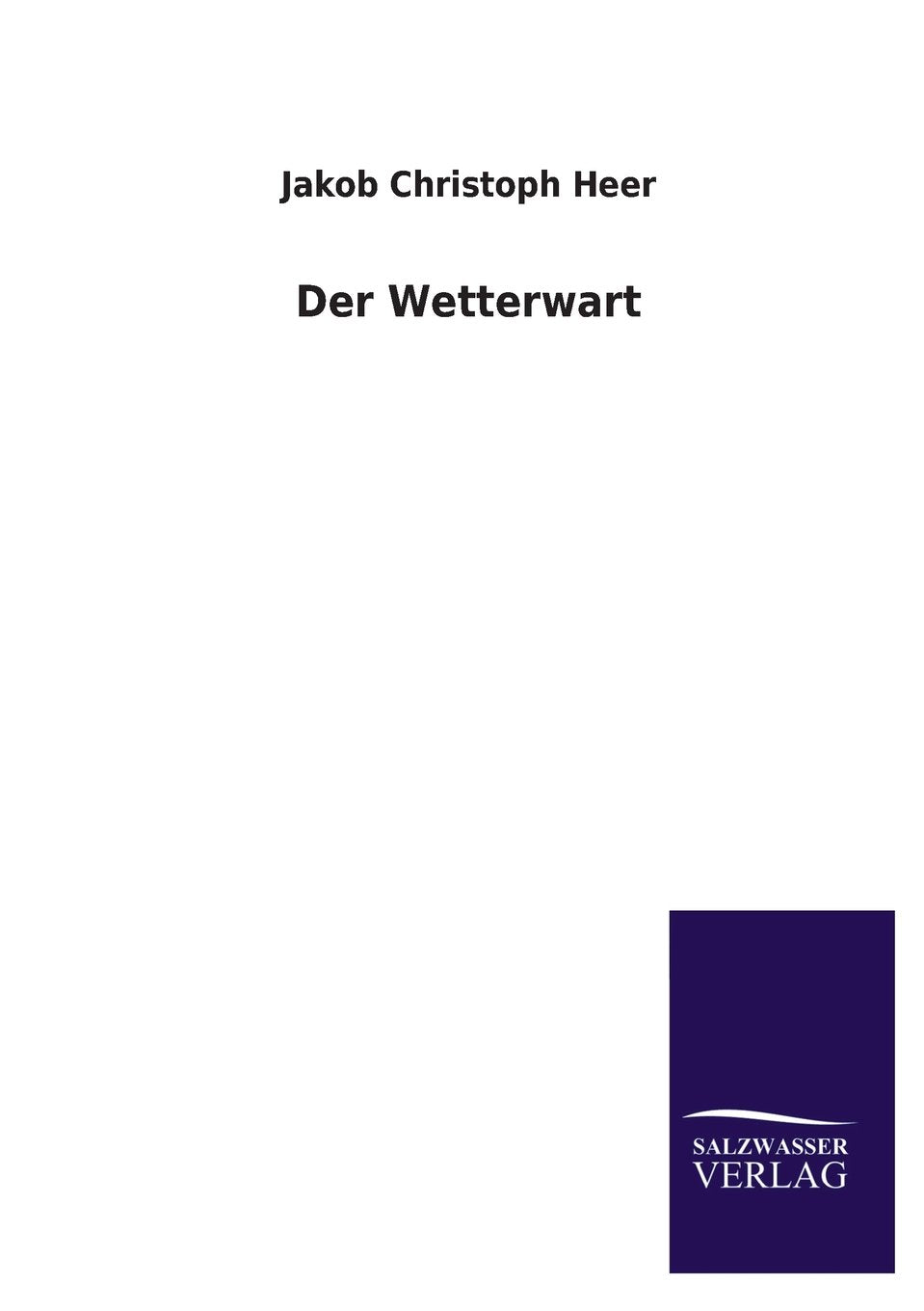 Der Wetterwart Contemporary literature