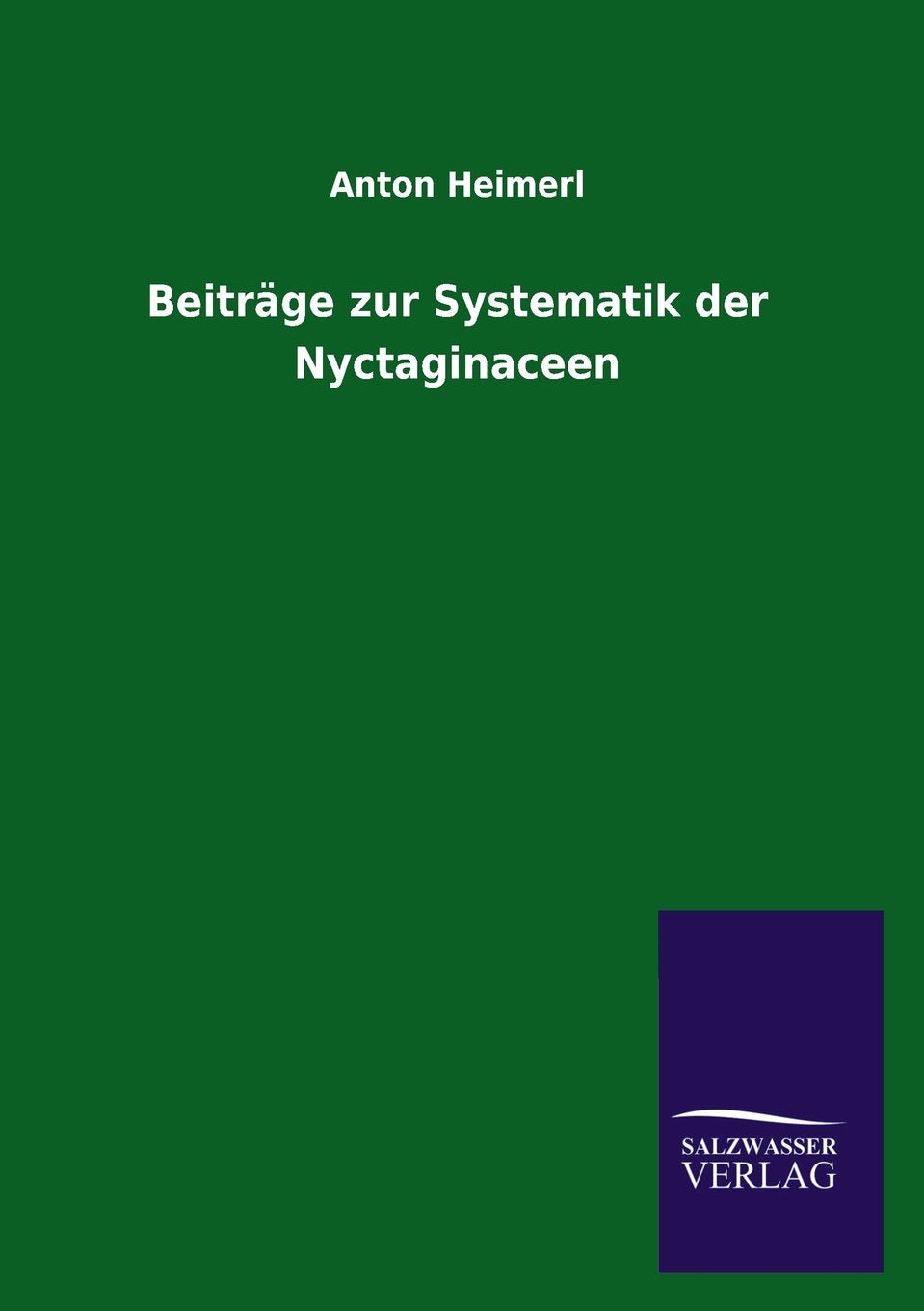 Beiträge zur Systematik der Nyctaginaceen Natural Sciences