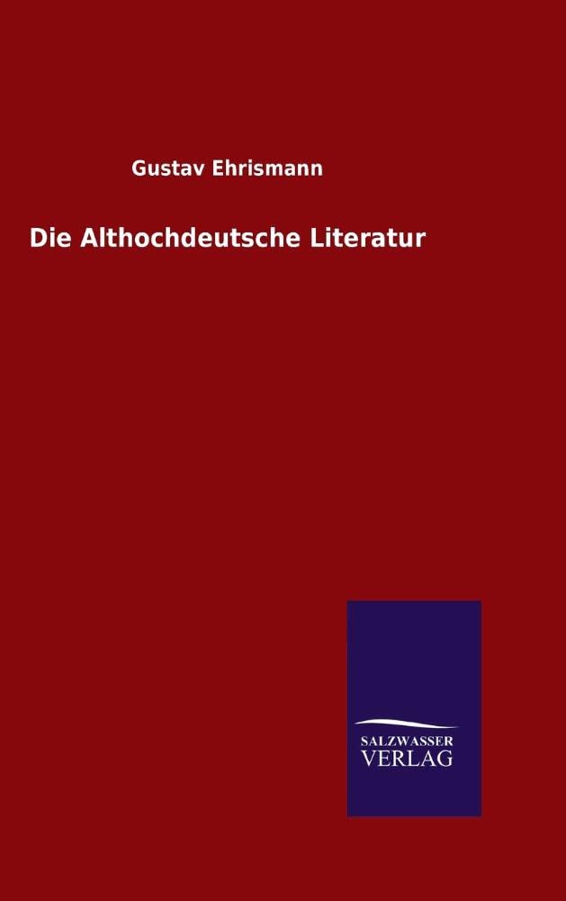 Die Althochdeutsche Literatur Books
