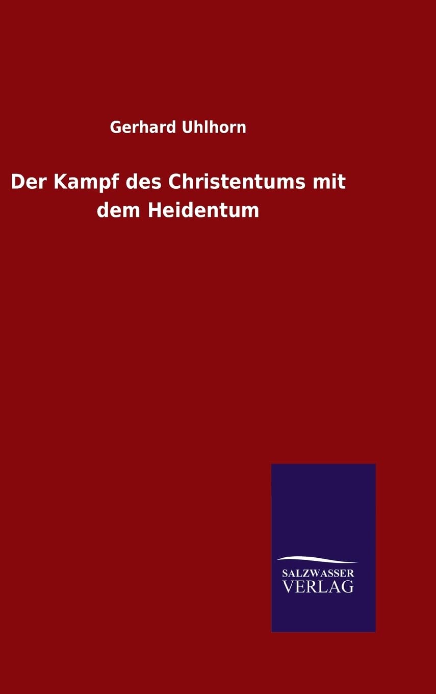 Der Kampf des Christentums mit dem Heidentum Contemporary literature