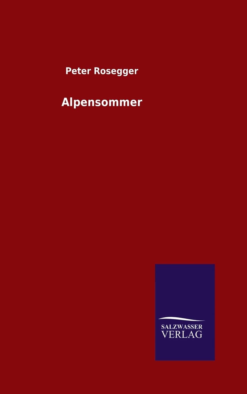 Alpensommer Contemporary literature