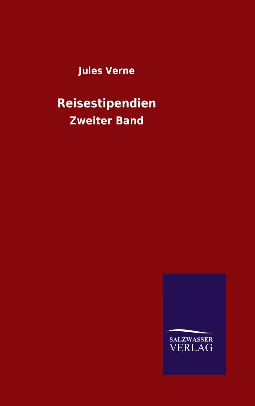 Reisestipendien: Zweiter Band Contemporary literature