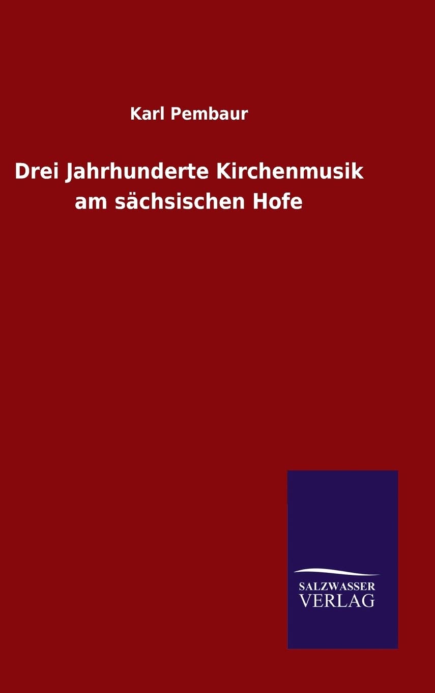 Drei Jahrhunderte Kirchenmusik am sächsischen Hofe Arts & Music