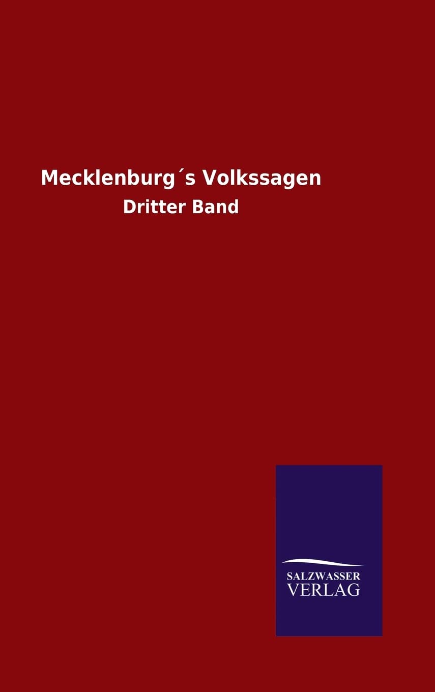 Mecklenburg´s Volkssagen: Dritter Band Fairy Tales & Legends