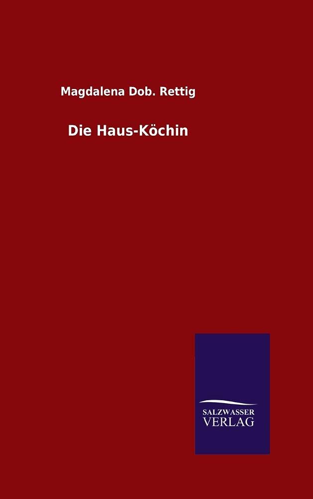 Die Haus-Köchin Leisure, Home & Garden