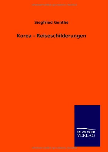 Korea - Reiseschilderungen Leisure, Home & Garden