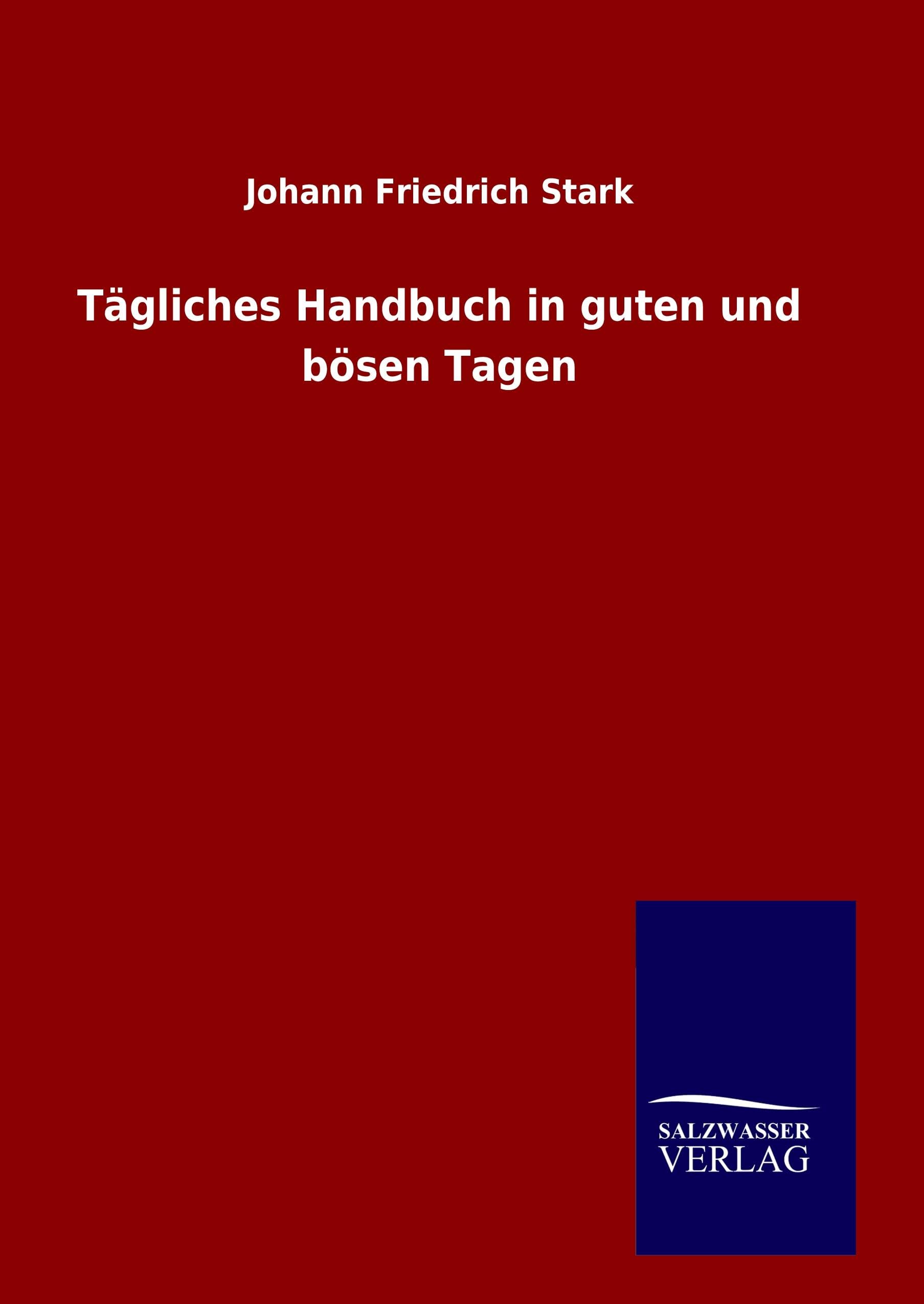 Tägliches Handbuch in guten und bösen Tagen Religion & Esotericism