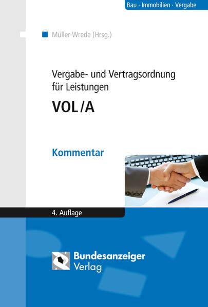 Vergabe- und Vertragsordnung für Leistungen – VOL/A: Kommentar Law