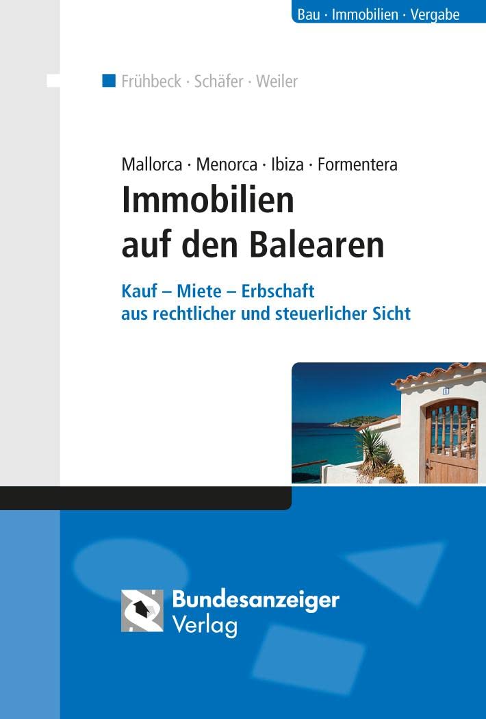 Mallorca Menorca Ibiza Formentera - Immobilien auf den Balearen book
